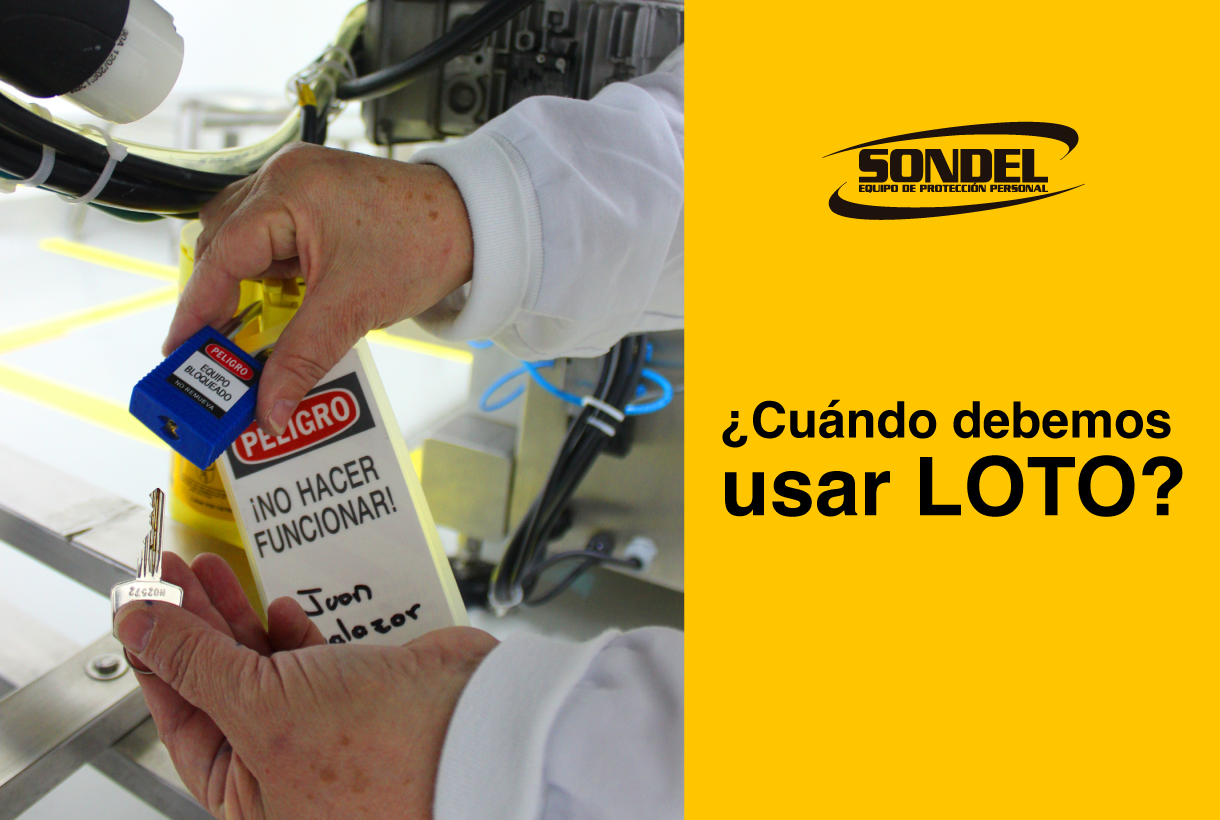 ¿Cuándo debemos usar LOTO?